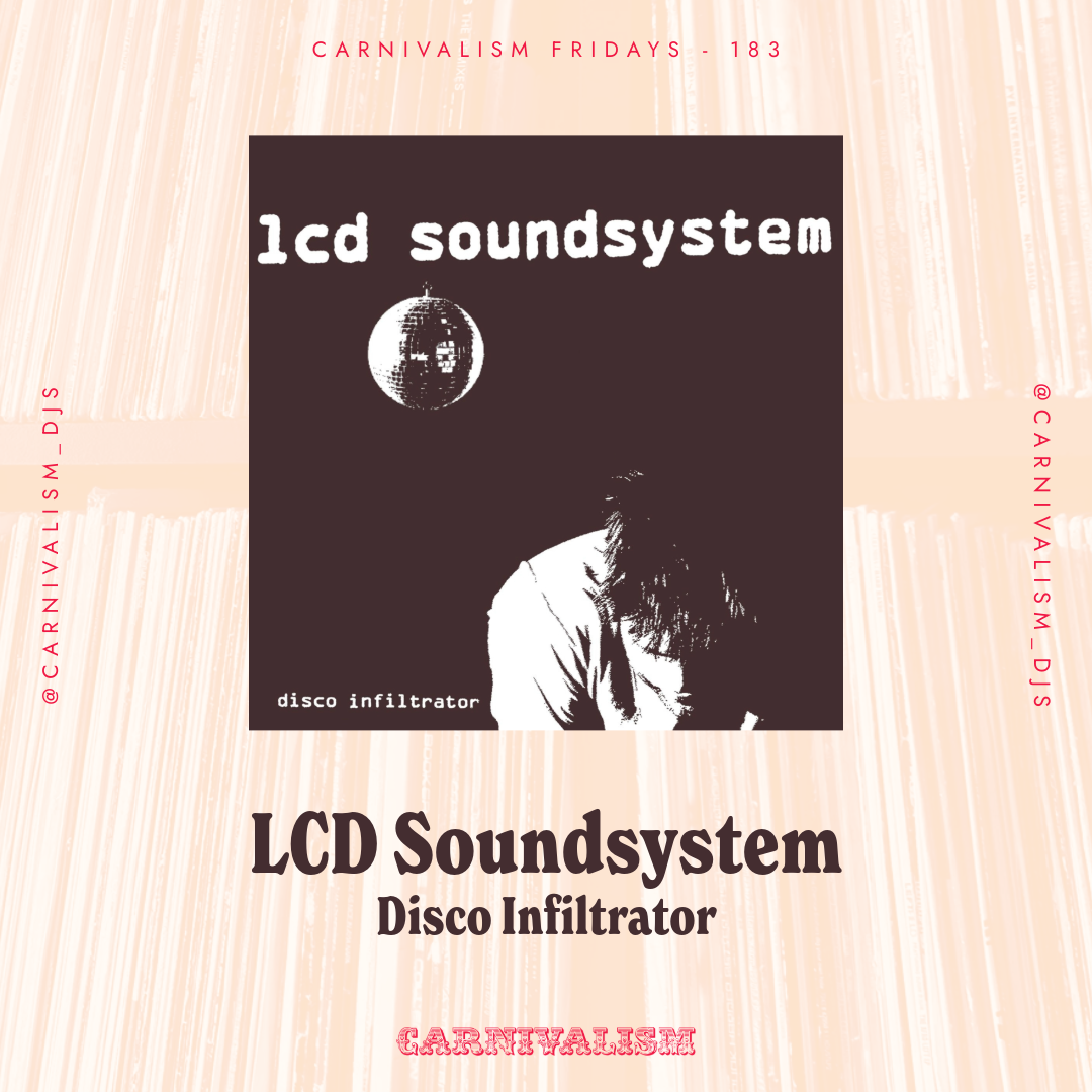 LCD SoundSystem - Disco Infiltrator